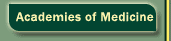 Academies of Medicine